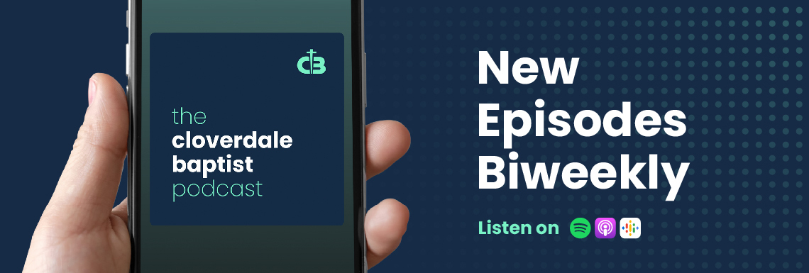 The Cloverdale Baptist Podcast